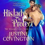 His Lady to Protect cover image