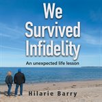 We Survived Infidelity cover image