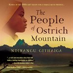 The People of Ostrich Mountain cover image