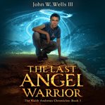 The Last Angel Warrior cover image