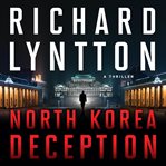 North Korea deception cover image