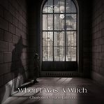 When I Was a Witch cover image