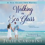 Walking on Sea Glass cover image