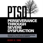 Perseverance Through Severe Dysfunction cover image
