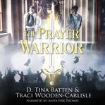 The Prayer Warrior cover image