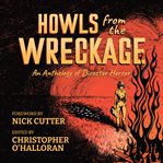 Howls From the Wreckage cover image