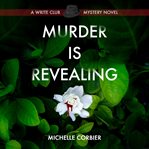 Murder is revealing cover image