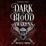Dark Blood Awakens cover image