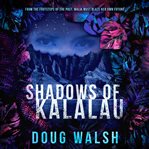 Shadows of Kalalau cover image