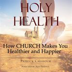 Holy Health cover image
