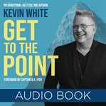 Get to the Point cover image