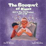 The Bouquet of Kisses cover image