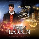 Decimus and the Wary Widow cover image