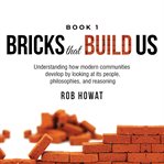 Bricks That Build Us : Bricks That Build Us cover image