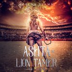 Ashta the Lion Tamer cover image