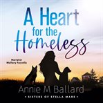 A Heart for the Homeless cover image