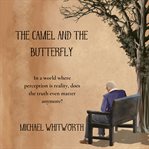 The camel and the butterfly cover image