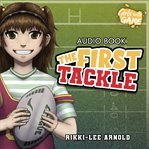 The First Tackle cover image