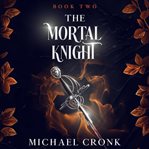 The Mortal Knight cover image