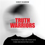 Truth Warriors cover image