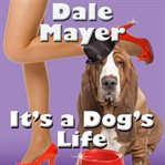 It's a Dog's Life cover image