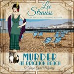 Murder at Brighton Beach : Ginger Gold Mystery Series Book 13 cover image