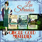 Ginger gold mysteries bundle. Books 1-3 cover image