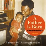 A father is born cover image