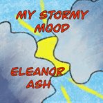 My Stormy Mood cover image