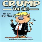 Crump the cat : and two other stories cover image