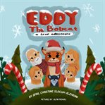 Eddy the bobcat: a true adventure cover image