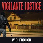 Vigilante Justice cover image