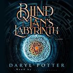 Blind man's labyrinth cover image