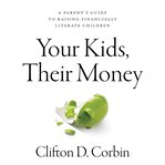 Your Kids, Their Money cover image