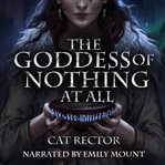The Goddess of Nothing at All cover image