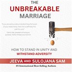The Unbreakable Marriage cover image