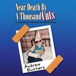 Near Death by a Thousand Cuts cover image