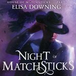 Night of Matchsticks cover image