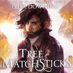 Tree of Matchsticks cover image