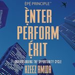 [EPE Principle] Enter, Perform, Exit cover image