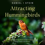 Attracting Hummingbirds cover image