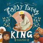 The Topsy Turvy King cover image