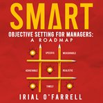 Smart Objective Setting for Managers cover image