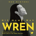 His Name was Wren cover image