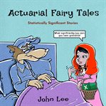 Actuarial fairy tales cover image