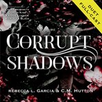 Corrupt Shadows cover image