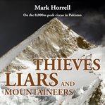 Thieves, Liars and Mountaineers cover image