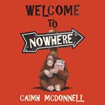 Welcome to Nowhere cover image