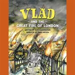 Vlad and the Great Fire of London cover image