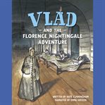 Vlad and the Florence Nightingale Adventure cover image